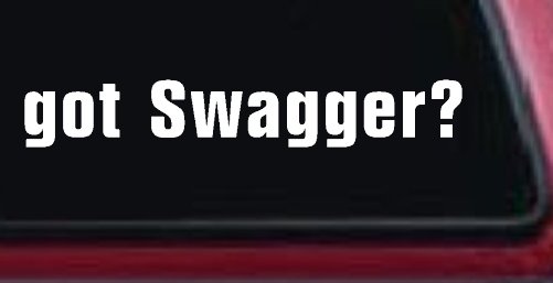 Got Swagger Car or Truck Window Decal Sticker