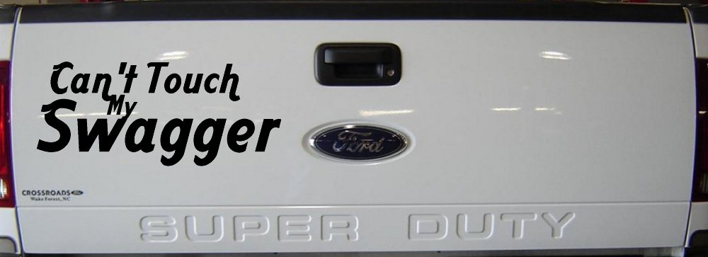 Can't Touch my Swagger Car or Truck Window Decal Sticker