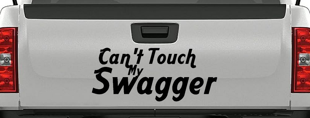 Can't Touch my Swagger Car or Truck Window Decal Sticker (Black)