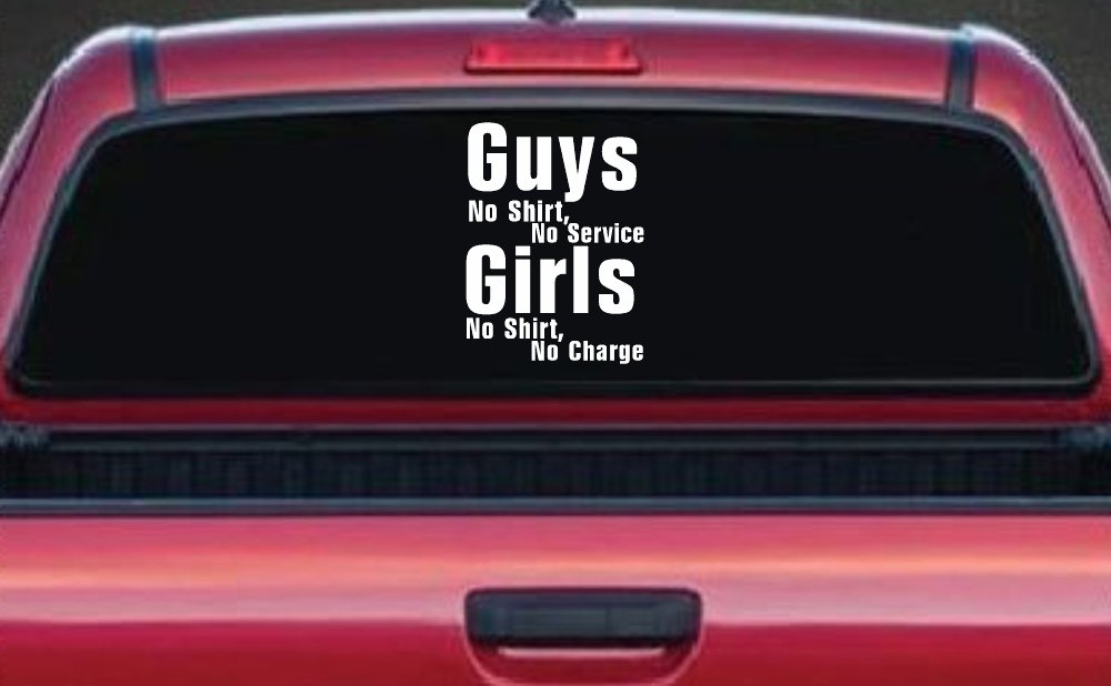 Girls No Shirt No Charge Funny Car or Truck Window Decal Sticker (White)
