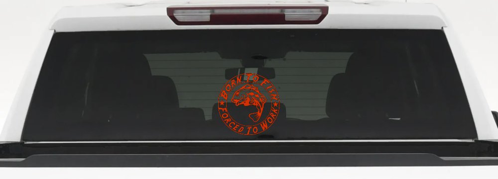 Born To Fish Forced To Work Fishing Car or Truck Window Decal Sticker