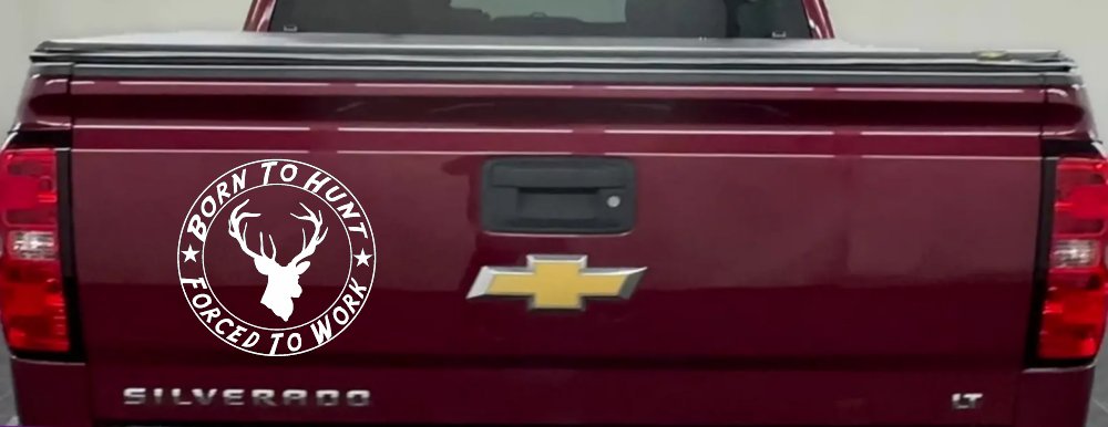 Born To Hunt Forced To Work Decal Hunting Car Truck Window Sticker (White)