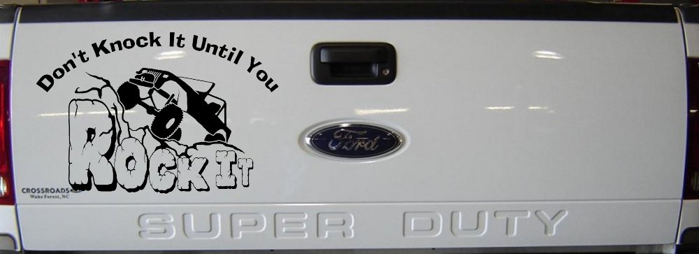 Dont Knock it Until You Rock It Rock Crawler Off Road Car or Truck Window Decal Sticker (Black)