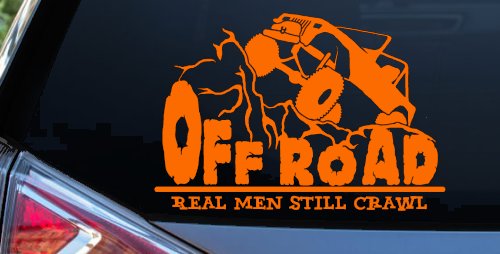 Rock Crawler Real Men Still Crawl Off Road Car or Truck Window Decal Sticker (Orange)