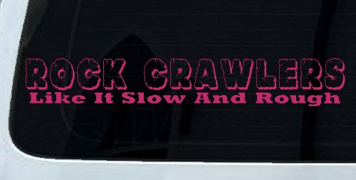 Rock Crawlers Like it Slow And Rough
