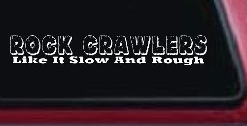 Rock Crawlers Like it Slow And Rough