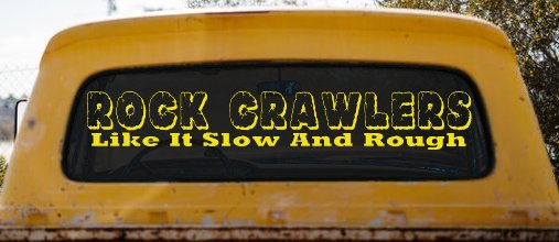 Rock Crawler Decal - Slow Rough Car Truck Window Vinyl Sticker (Yellow)