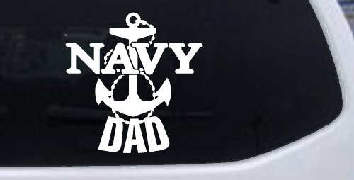 Navy Dad Military Car or Truck Window Decal Sticker (White)