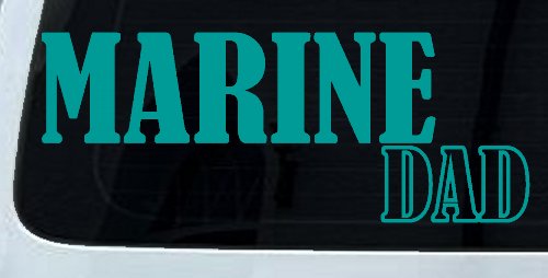 Marine Dad Military Car or Truck Window Decal Sticker (Turquoise)