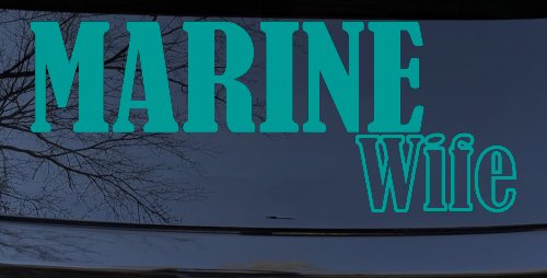 Marine Wife Military Car or Truck Window Decal Sticker (Turquoise)