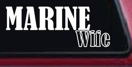 Marine Wife Military Car or Truck Window Decal Sticker (White)