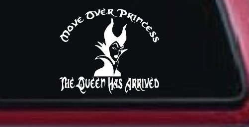 Move Over Princesses The Queen Has Arrived Car or Truck Vinyl Window Decal Sticker (White)