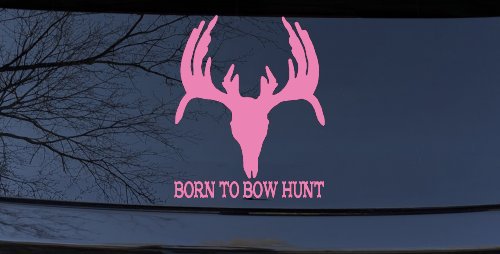 Born To Bow Hunt Deer Hunting Car or Truck Window Decal Sticker