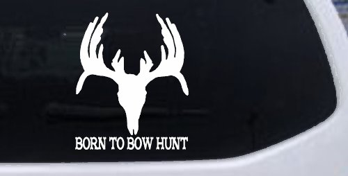 Born To Bow Hunt Deer Hunting Car or Truck Window Decal Sticker (White)