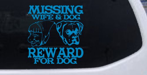Missing Wife and Dog Reward For Dog (Blue)