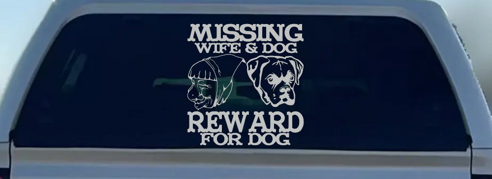Missing Wife and Dog Reward For Dog (Light Gray)
