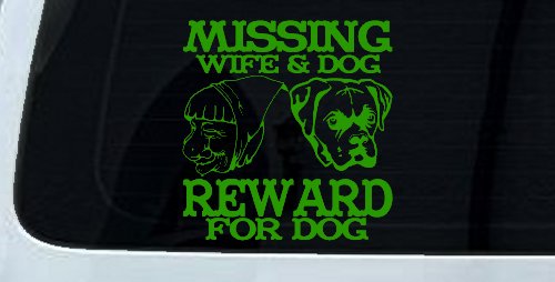 Missing Wife and Dog Reward For Dog (Lime)