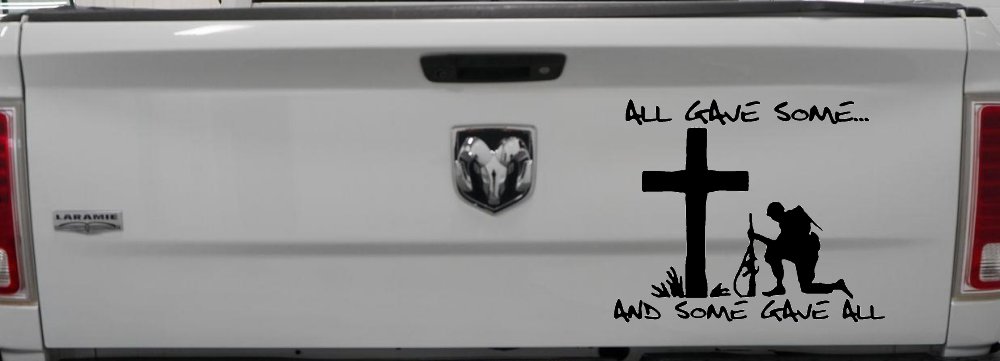 All Gave Some And Some Gave All Soldier Kneeling at Cross Military Car or Truck Window Decal Sticker