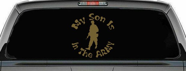 My Son Is In The ARMY Military Car or Truck Window Decal Sticker (Gold)