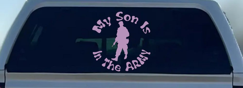 My Son Is In The ARMY Military Car or Truck Window Decal Sticker (Lilac)