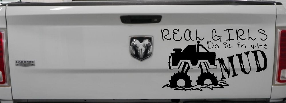 Real Girls Do It In The Mud Off Road Car or Truck Window Decal Sticker
