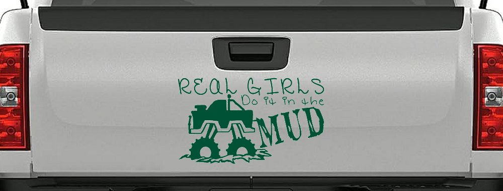 Real Girls Do It In The Mud Off Road Car or Truck Window Decal Sticker