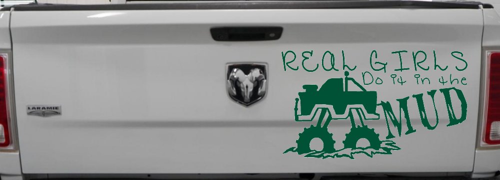 Real Girls Do It In The Mud Off Road Car or Truck Window Decal Sticker