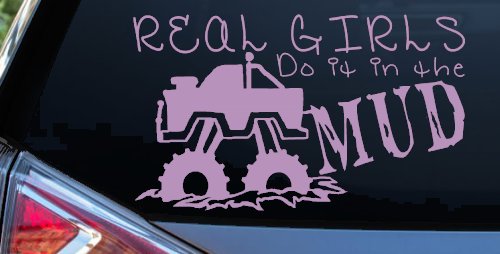 Real Girls Do It In The Mud Off Road Car or Truck Window Decal Sticker