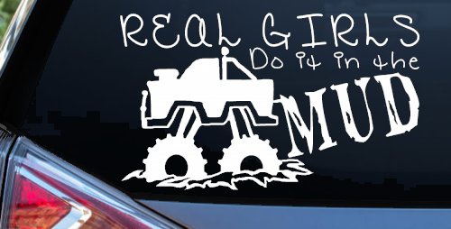 Real Girls Do It In The Mud Off Road Car or Truck Window Decal Sticker