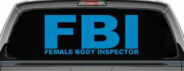 FBI Female Body Inspector Funny Car or Truck Window Decal Sticker (Blue)