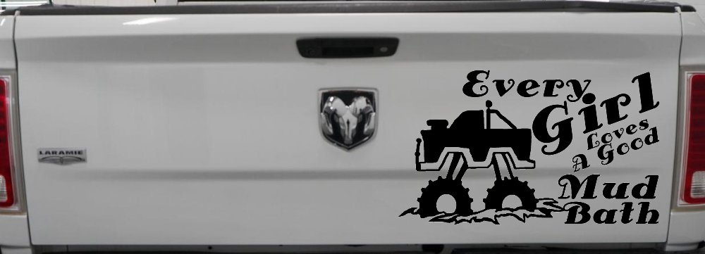 Every Girl Loves A Good Mud Bath Off Road Car or Truck Window Decal Sticker