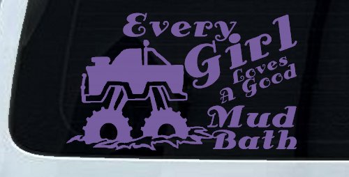 Every Girl Loves A Good Mud Bath Car or Truck Vinyl Window Decal Sticker (Purple)