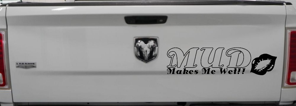 Mud Makes Me Wet with Lips Off Road Car or Truck Window Decal Sticker (Black)