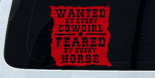 Wanted By Cowgirls Feared By Horses Western Rodeo Car or Truck Window Decal Sticker (Red)