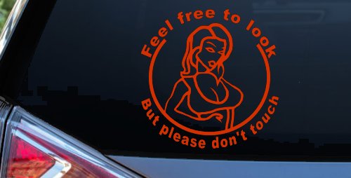Feel Free to Look But Please Don't Touch Girl Car or Truck Window Decal Sticker (Orange Red)