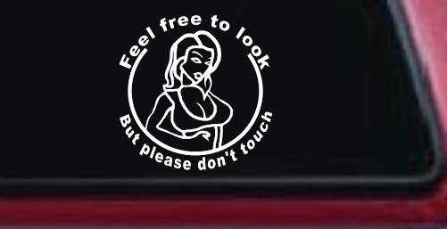 Look But Dont Touch Girl Car Truck Window Vinyl Decal Sticker (White)
