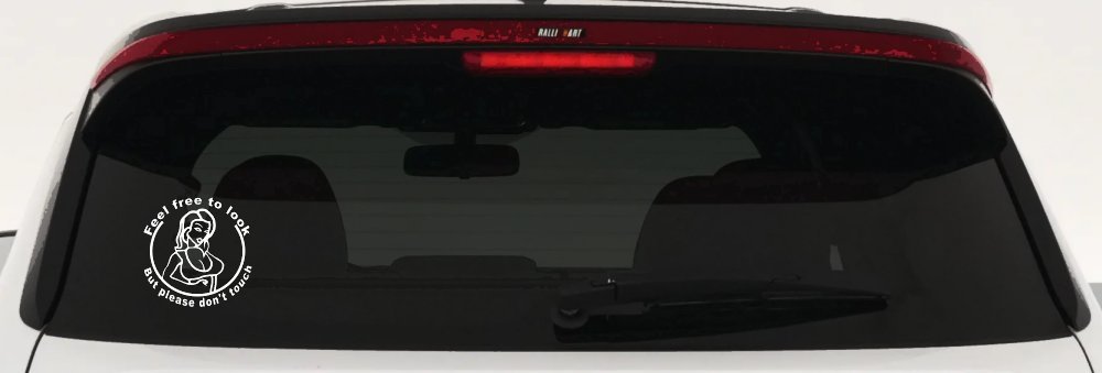 Look But Dont Touch Girl Car Truck Window Vinyl Decal Sticker (White)