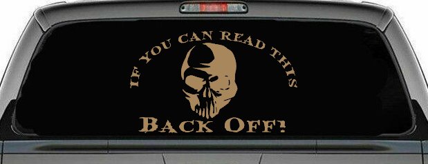 If You Can Read This Back Off Skull Car or Truck Window Decal Sticker (Light Brown)