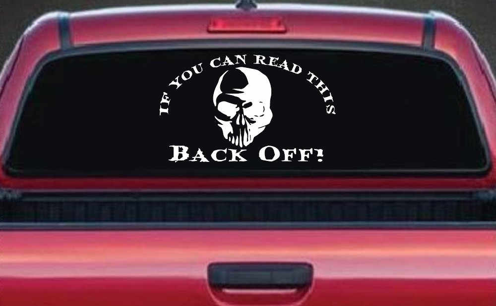 If You Can Read This Back Off Skull Car or Truck Window Decal Sticker
