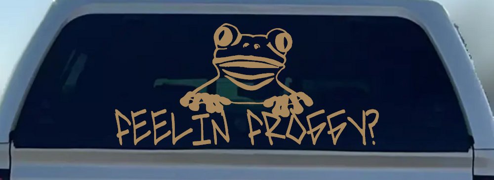 Feelin Froggy Feeling Frog Car or Truck Window Decal Sticker (Light Brown)