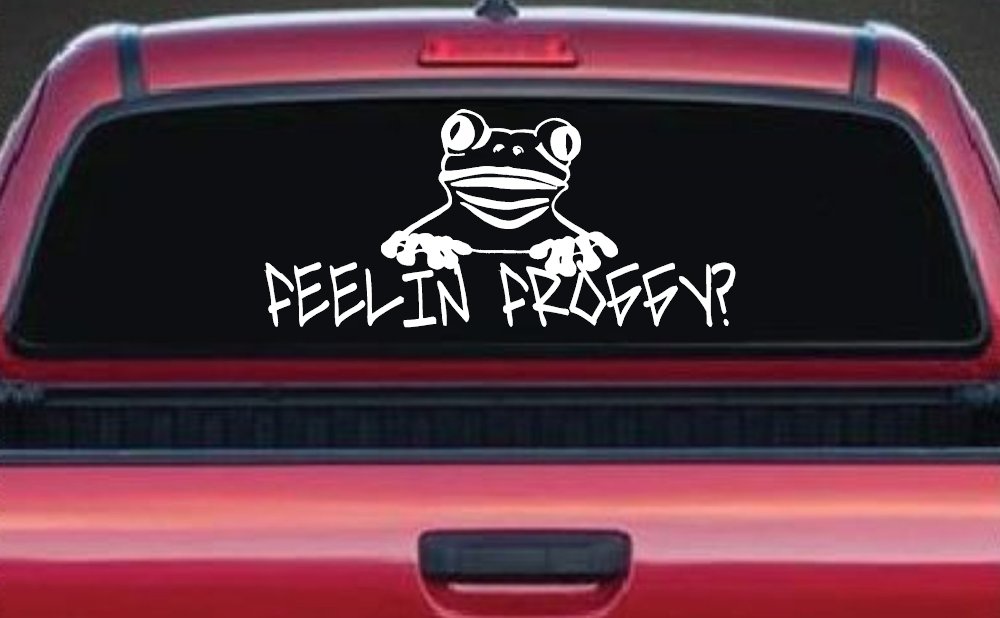 Feelin Froggy Feeling Frog Car or Truck Window Decal Sticker (White)