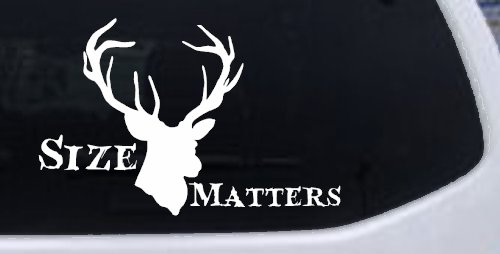 Size Matters Big Buck Deer Hunting Car or Truck Window Decal Sticker (White)