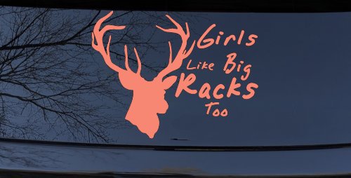 Girls Like Big Racks Too Deer Hunting Car or Truck Window Decal Sticker