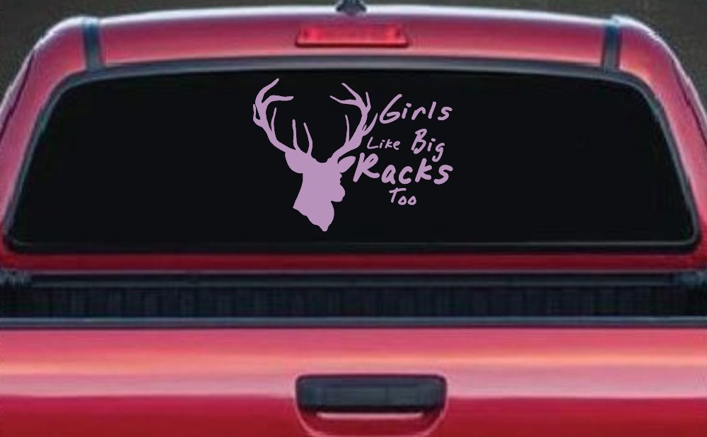 Girls Like Big Racks Too Deer Hunting Car or Truck Window Decal Sticker