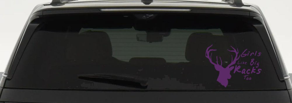Girls Like Big Racks Too Deer Hunting Car or Truck Window Decal Sticker