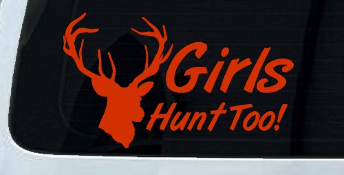 Girls Hunt Too Deer Hunting Car or Truck Window Decal Sticker (Orange Red)