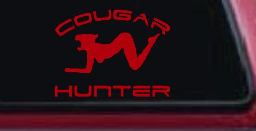 Cougar Hunter Funny Car or Truck Window Decal Sticker