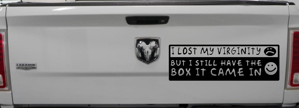Funny I Lost My Virginity But I Still Have The Box It Came In Car or Truck Window Decal Sticker (Black)