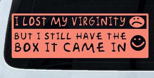 Funny I Lost My Virginity But I Still Have The Box It Came In Car or Truck Window Decal Sticker (Coral)