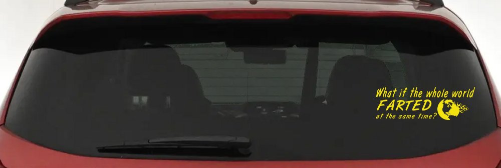 Funny World Fart Decal - Car Truck Window Vinyl Sticker Gag Gift (Yellow)
